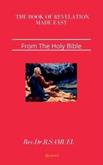 Book of Revelation made easy: From The Holy Bible
