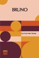 Bruno - Byrd Spilman Dewey - cover