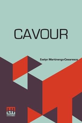 Cavour - Evelyn Martinengo-Cesaresco - cover