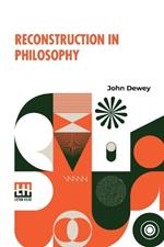 Reconstruction in Philosophy