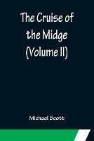 The Cruise of the Midge (Volume II) - Michael Scott - cover