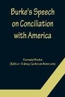 Burke's Speech on Conciliation with America - Edmund Burke - cover