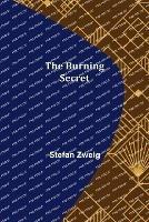 The Burning Secret - Stefan Zweig - cover