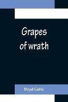 Grapes of wrath - Boyd Cable - cover