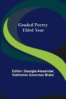 Graded Poetry: Third Year - Katherine Devereux Blake - cover