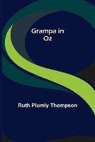 Grampa in Oz - Ruth Plumly Thompson - cover