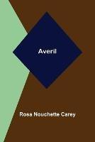 Averil - Rosa Nouchette Carey - cover