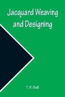 Jacquard Weaving and Designing