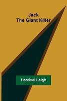Jack the Giant Killer - Percival Leigh - cover