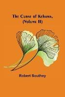 The Curse of Kehama, (Volume II) - Robert Southey - cover