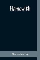 Hamewith - Charles Murray - cover