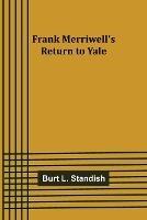 Frank Merriwell's Return to Yale