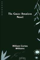 The Great American Novel - William Carlos Williams - cover