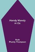 Handy Mandy in Oz - Ruth Plumly Thompson - cover