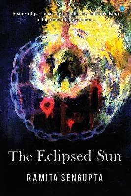 The Eclipsed Sun - Ramita SenGupta - cover