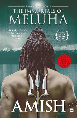 The Immortals Of Meluha (Shiva Trilogy Book 1) - Amish Tripathi - cover