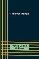 The Free Range - Francis William Sullivan - cover