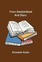 From sketch-book and diary - Elizabeth Butler - cover