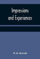 Impressions and experiences
