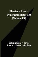 The Great Events by Famous Historians (Volume 09)