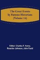 The Great Events by Famous Historians (Volume 14) - cover