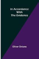 In Accordance with the Evidence - Oliver Onions - cover