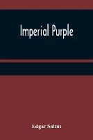 Imperial Purple - Edgar Saltus - cover