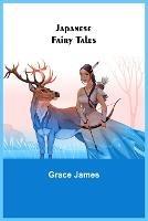 Japanese Fairy Tales - Grace James - cover