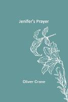 Jenifer's Prayer - Oliver Crane - cover