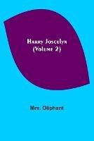 Harry Joscelyn (Volume 2) - Oliphant - cover