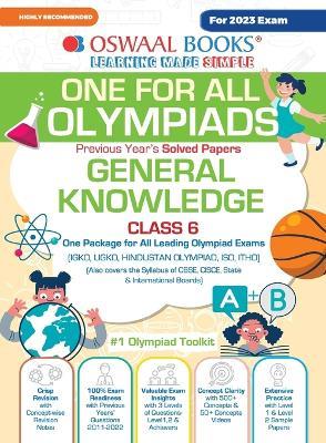 Oswaal One For All Olympiad Previous Years' Solved Papers, Class-6 General Knowledge Book (For 2023 Exam) - Oswaal Editorial Board - cover