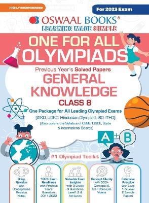 Oswaal One For All Olympiad Previous Years' Solved Papers, Class-8 General Knowledge Book (For 2023 Exam) - Oswaal Editorial Board - cover