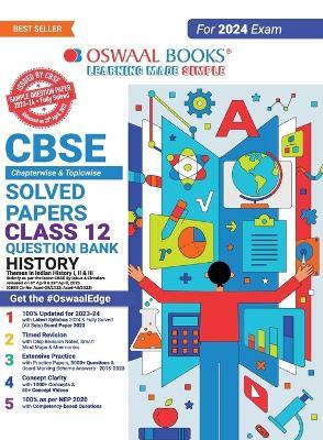 Oswaal CBSE Chapterwise Solved Papers 2023-2014 History Class 12th (2024 Exam) - Oswaal Editorial Board - cover