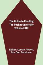 The Guide to Reading - the Pocket University Volume XXIII