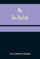Ma: Ein Portrat - Lou Andreas-Salome - cover