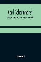 Carl Scharnhorst. Abenteuer eines deutschen Knaben in Amerika - Armand - cover