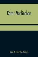 Kater Martinchen - Ernst Moritz Arndt - cover