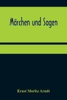 Marchen und Sagen