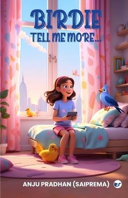 Birdie tell me more... - Anju Pradhan (Sai Prema) - cover