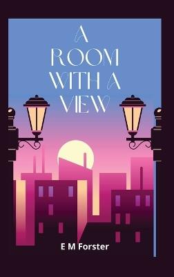 A Room with a View - E M Forster - cover