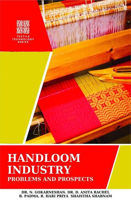 Handloom Industry : Problems And Prospects