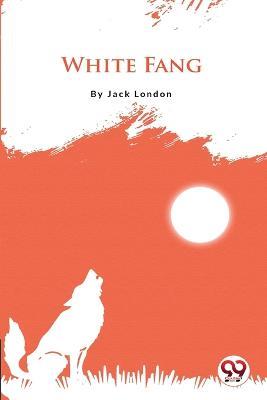 White Fang - Jack London - cover