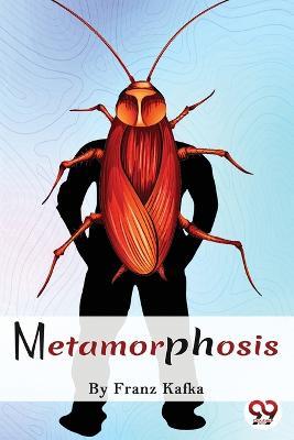Metamorphosis - Franz Kafka - cover