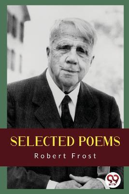 Selected Poems - Robert Frost - cover