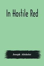 In Hostile Red