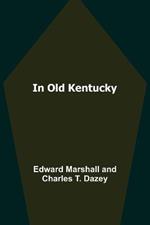 In Old Kentucky