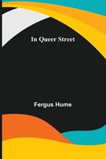 In Queer Street