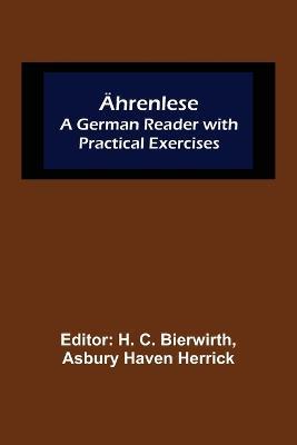 AEhrenlese: A German Reader with Practical Exercises - cover
