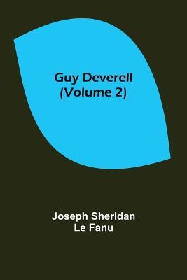 Guy Deverell (Volume 2) - Joseph Sheridan Le Fanu - cover