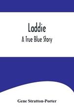 Laddie: A True Blue Story